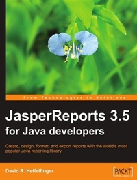 David Heffelfinger JasperReports 3.5 for Java Developers