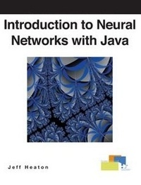 Jeff T Heaton Introduction to Neural Networks with Java