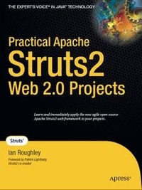 Ian Roughley Practical Apache Struts2 Web 2.0 Projects